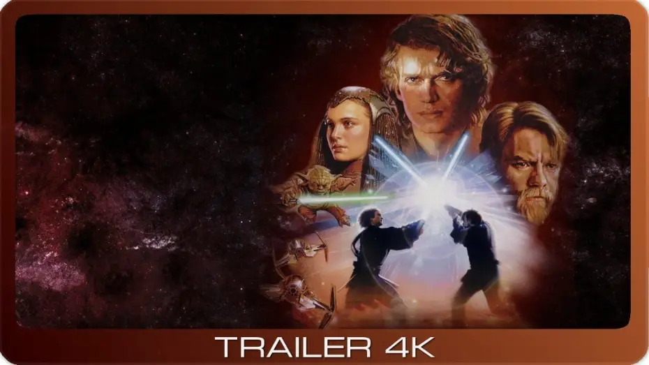 Video for the film Star Wars: Episode III - Revenge of the Sith — Star Wars: Episode III - Die Rache der Sith ≣ 2005 ≣ Trailer