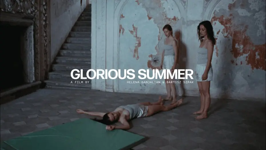 Video for the film Glorious Summer — Official international trailer