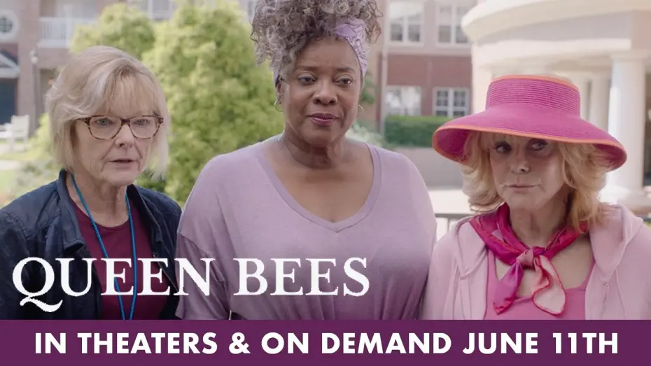 Video for the film Queen Bees — Queen Bees | New Trailer | In Theaters & On Demand June 11th