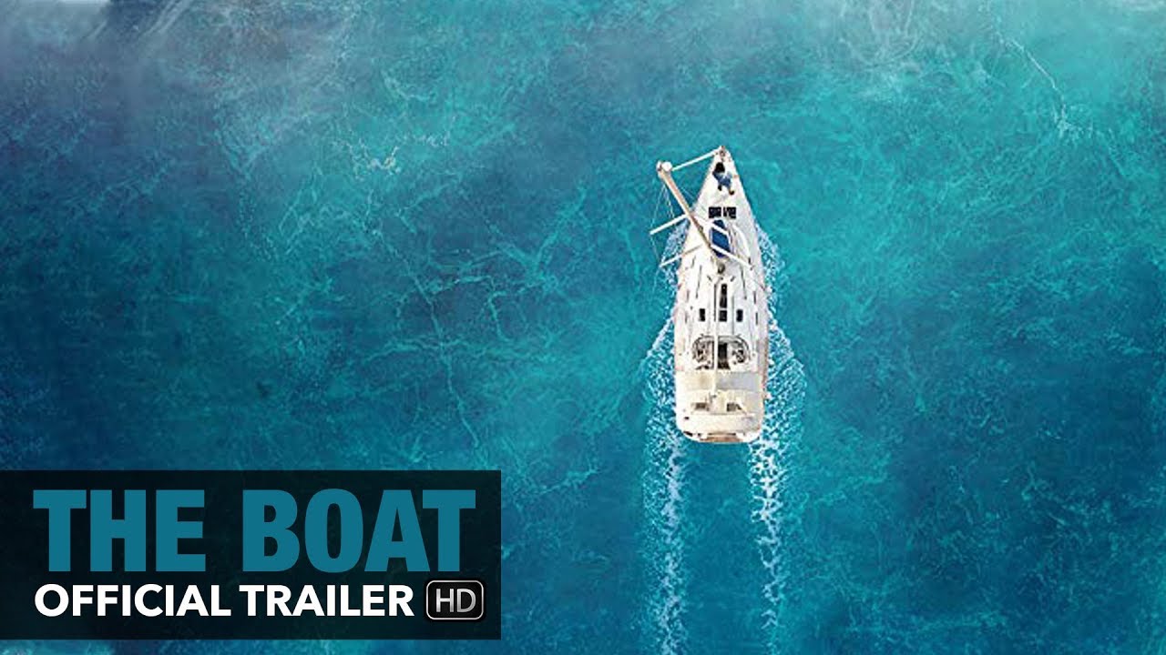 Video for the film The Boat — Official Trailer