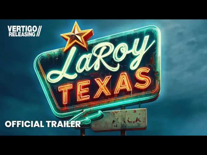 Video for the film LaRoy, Texas — Official UK Trailer