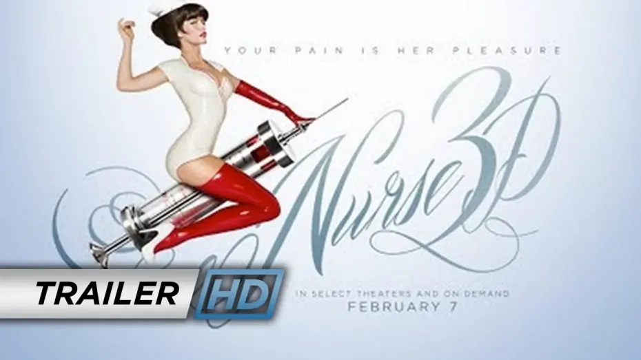 Video for the film Nurse 3-D — Nurse 3D (2013) - Official Trailer