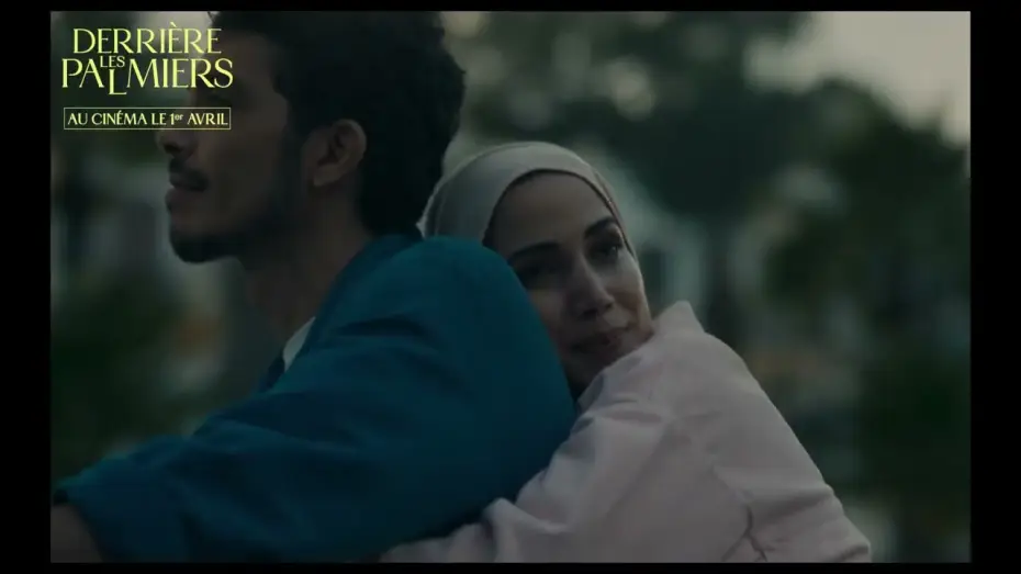 Video for the film Behind the Palm Trees — Teaser DERRIÈRE LES PALMIERS de Meryem Benm’Barek - au cinéma le 1er avril 2026