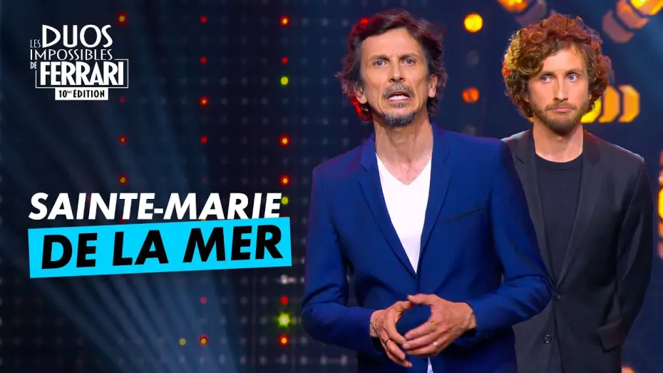 Video for the film Les duos impossibles de Jérémy Ferrari : 10ème édition — Sainte-Marie de la Mer l Les Duos Impossibles 10ème édition
