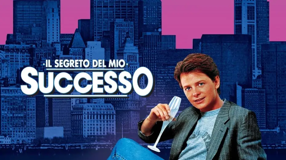 Video for the film The Secret of My Success — Il segreto del mio successo (film 1987) TRAILER ITALIANO