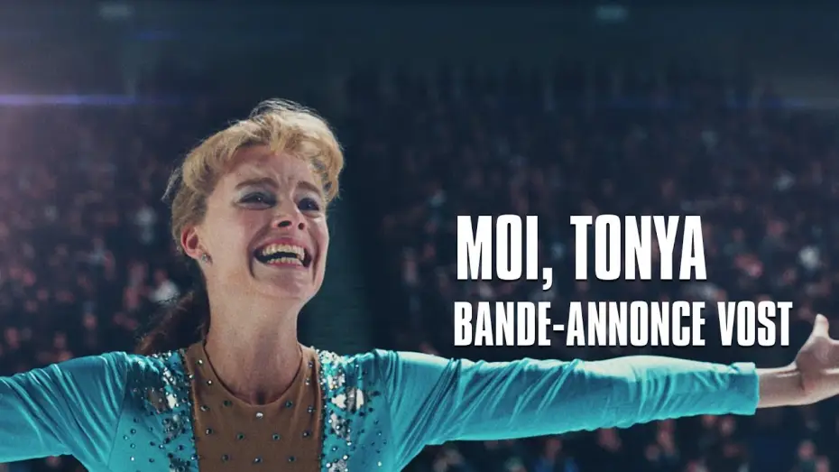 Video for the film I, Tonya — MOI,TONYA - avec Margot Robbie - Bande-Annonce VOST