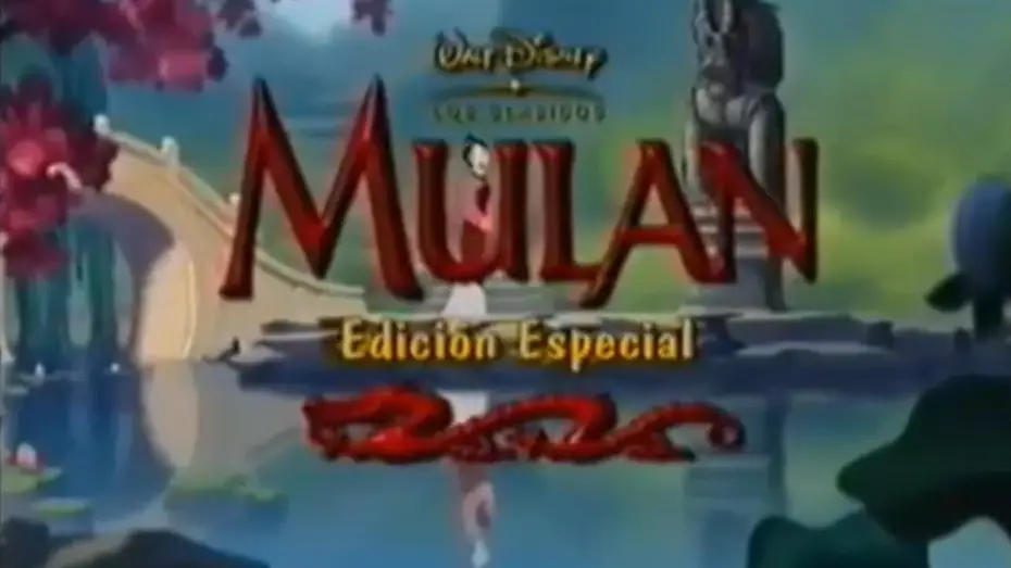 Video for the film Mulan — Mulan: Edición Especial (Tráiler en Vídeo y DVD)