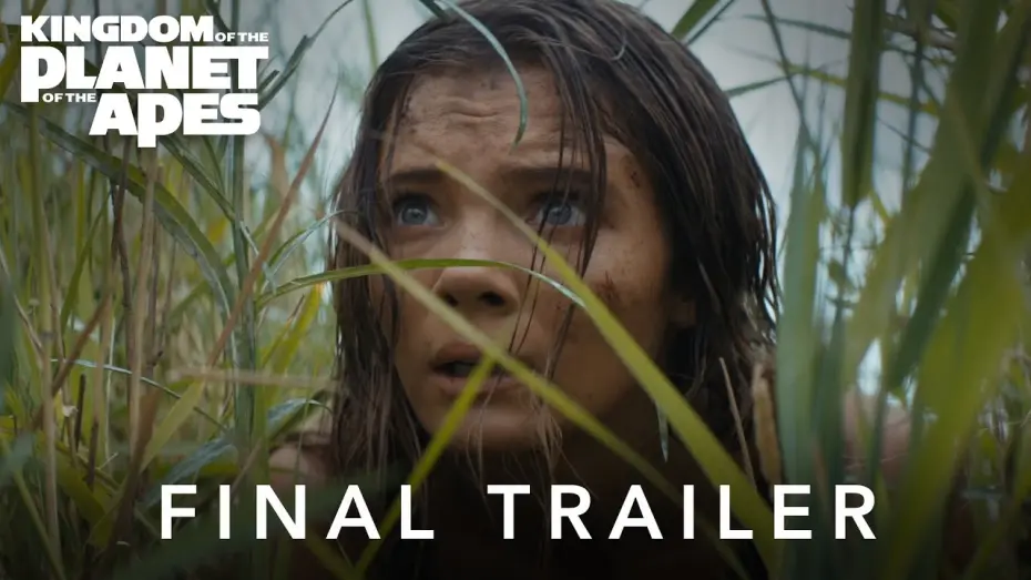 Video for the film Kingdom of the Planet of the Apes — Final Trailer
