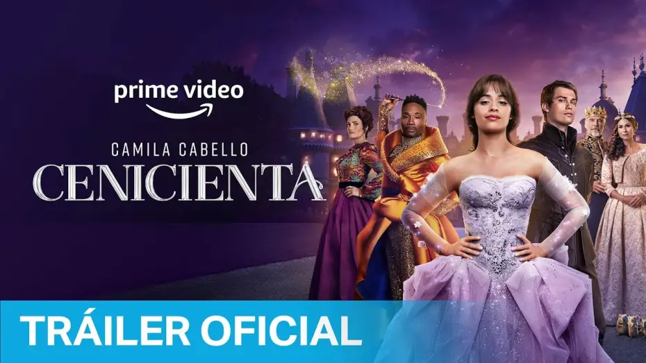 Video for the film Cinderella — Cenicienta - Tráiler Oficial en Español | Prime Video España