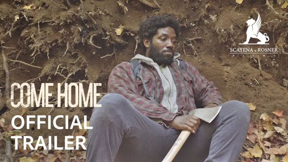 Video for the film Come Home — Official Trailer