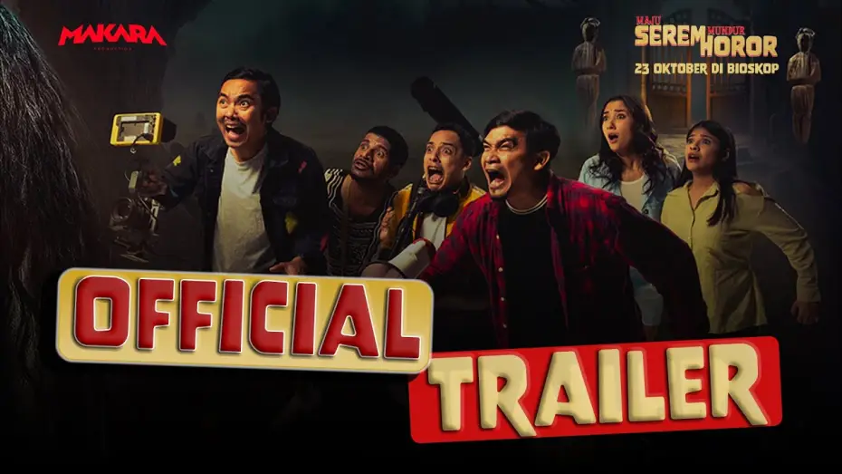 Video for the film Maju Serem Mundur Horor — Maju Serem Mundur Horor | Official Trailer | 23 Oktober di Bioskop