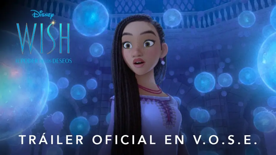 Video for the film Wish — Tráiler Oficial [VOSE]