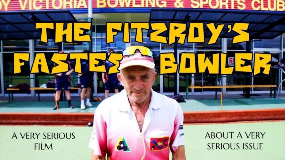 Video for the film The Fitzroy's Fastest Bowler — The Fitzroy's Fastest Bowler - a very serious film about a very serious issue
