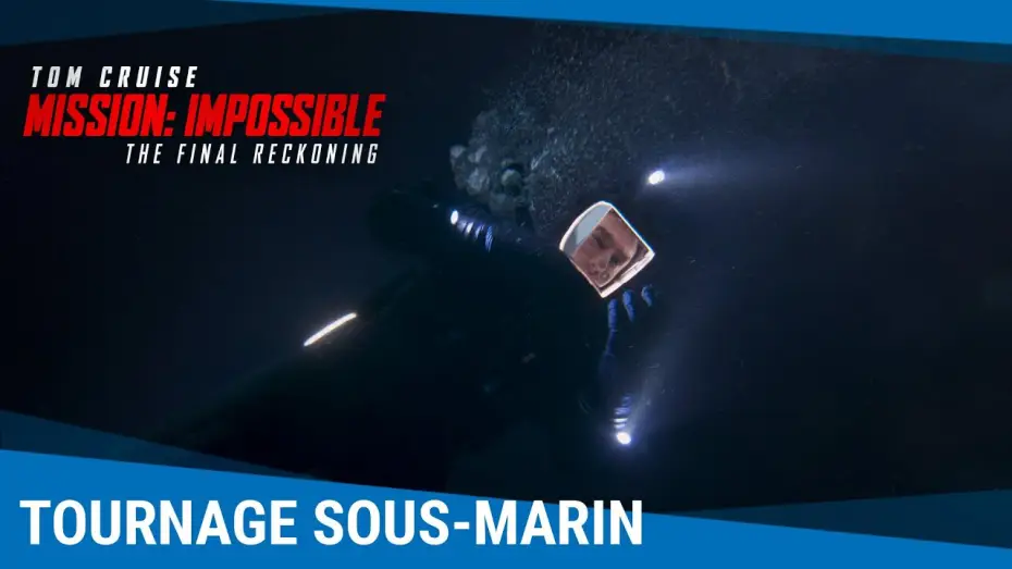 Video for the film Mission: Impossible 8 — Mission: Impossible - The Final Reckoning - Tournage sous-marin
