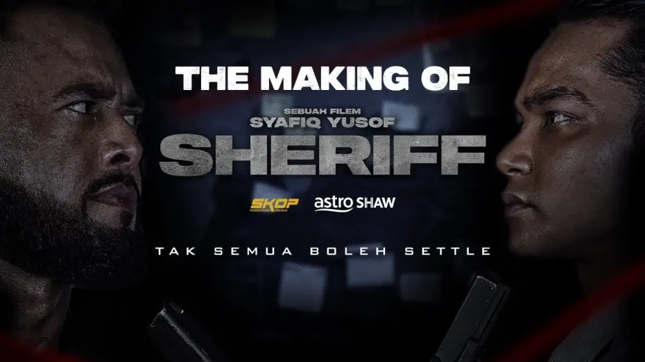 Video for the film Sheriff — SHERIFF | THE MAKING OF SHERIFF