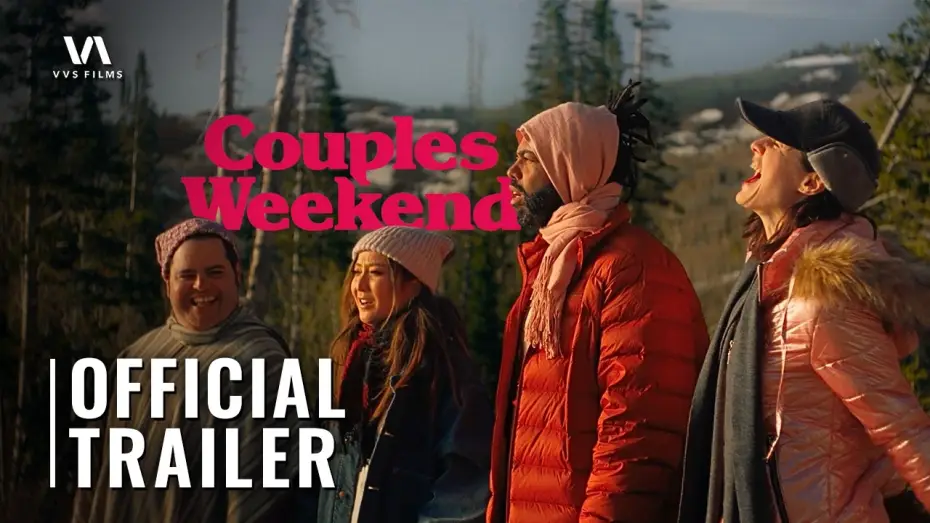 Video for the film Couples Weekend — Trailer 4K