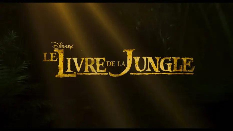 Video for the film The Jungle Book — Le Livre de la Jungle - Première bande-annonce (VOST)