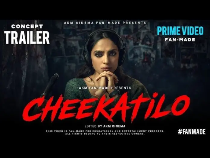 Video for the film Cheekatilo — Cheekatilo - Official Trailer | Sobhita Dhulipala | Prime Video India