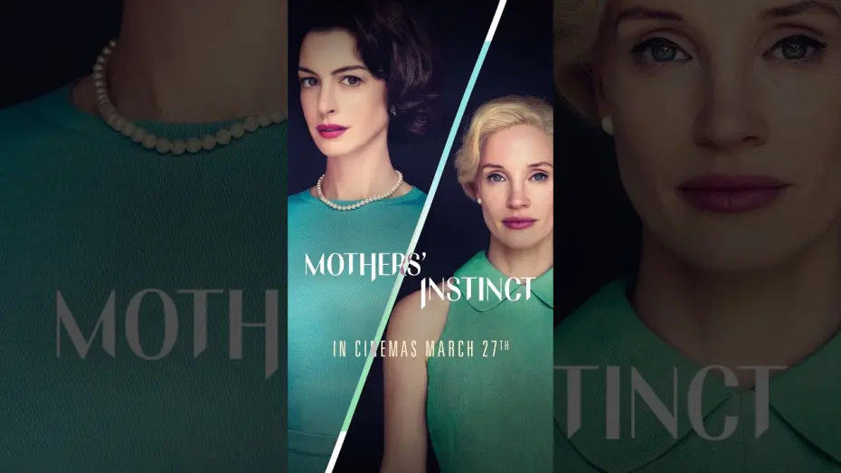 Video for the film Mothers' Instinct — Motion Poster