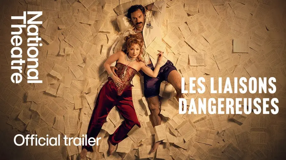 Video for the film National Theatre Live: Les Liaisons Dangereuses — Les Liaisons Dangereuses | Official Trailer | National Theatre