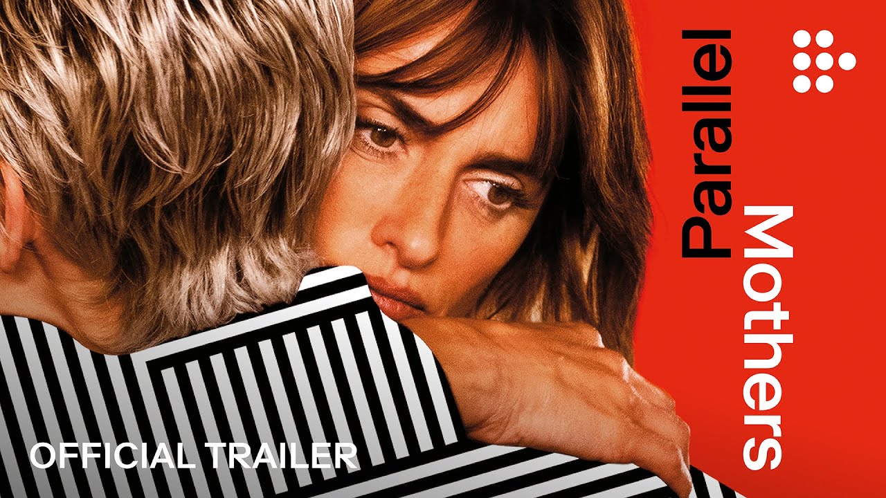 Video for the film Parallel Mothers — Official UK & IE Streaming Trailer