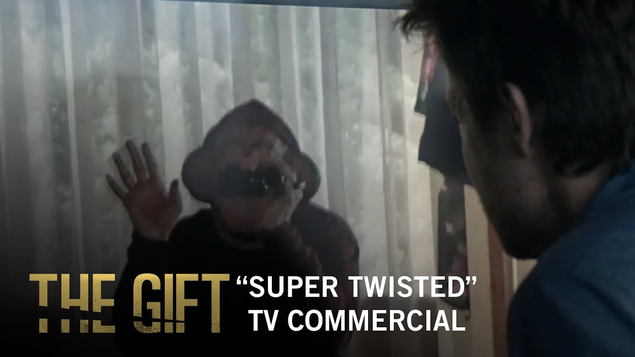Video for the film The Gift — The Gift | “Super Twisted" TV Commercial | Own It Now on Digital HD, Blu-ray & DVD