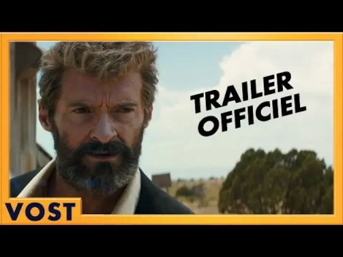Video for the film Logan — LOGAN - Bande annonce [Officielle] VOST HD