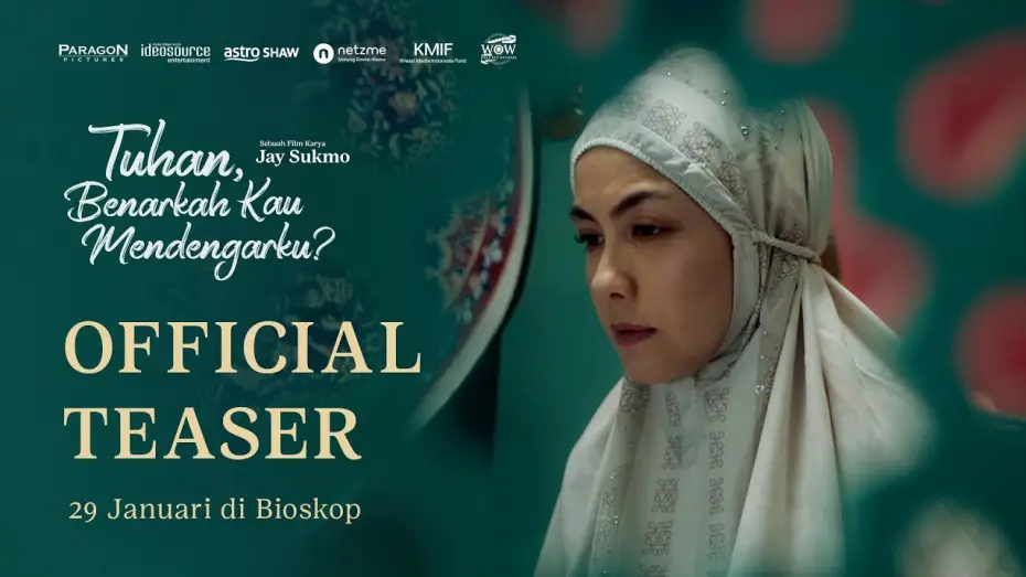 Video for the film Tuhan, Benarkah Kau Mendengarku? — OFFICIAL TEASER TUHAN BENARKAH KAU MENDENGARKU