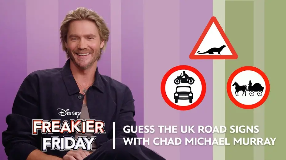 Video for the film Freakier Friday — Chad Michael Murray Guesses UK Road Signs