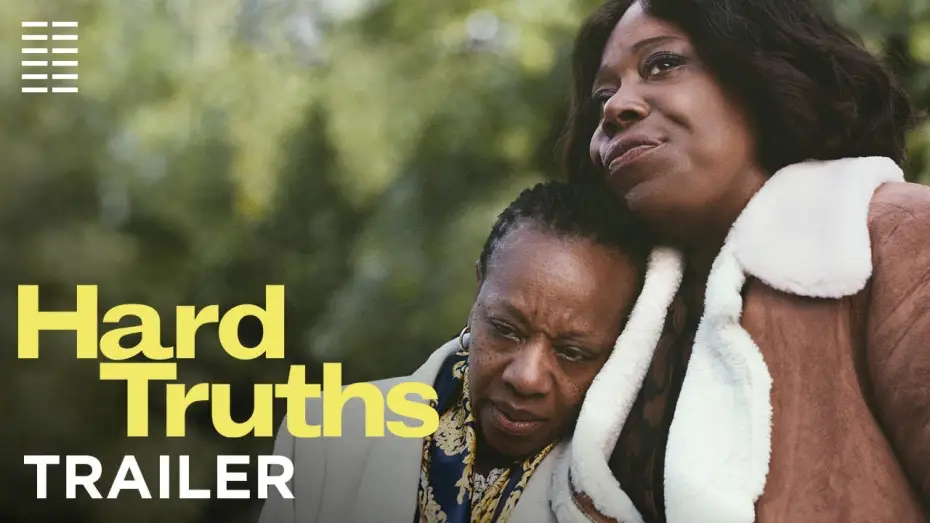 Video for the film Hard Truths — Official Trailer