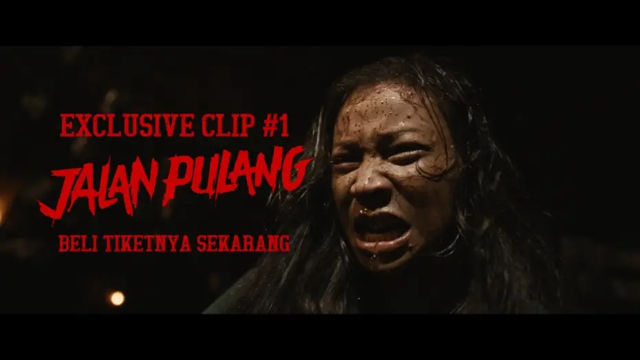 Video for the film Jalan Pulang — EXCLUSIVE CLIP 1 | JALAN PULANG