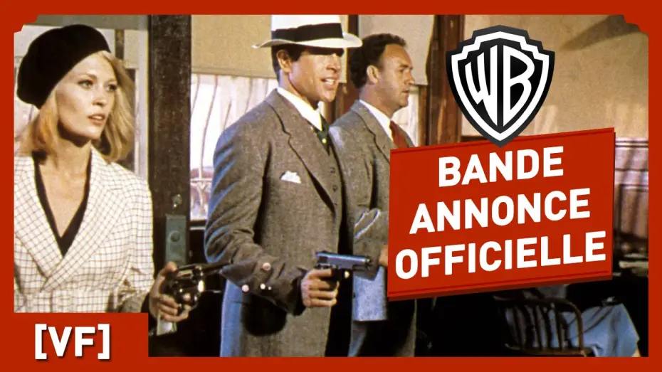 Video for the film Bonnie and Clyde — Bonnie and Clyde - Bande Annonce Officielle (VF)