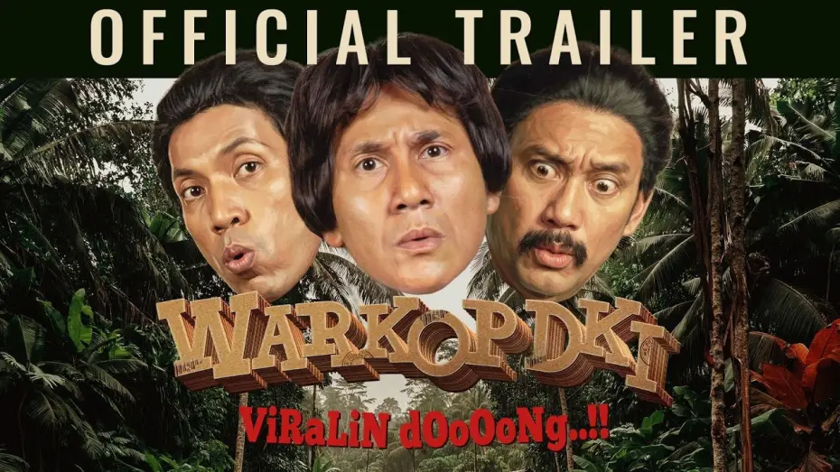 Video for the film Warkop DKI: ViRaLiN dOoOoNg..!! — WARKOP DKI VIRALIN DOOOONG..!! - OFFICIAL TRAILER | 11 JUNI DI BIOSKOP