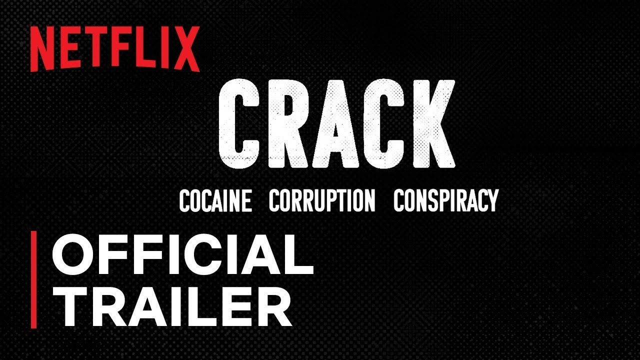 Video for the film Crack: Cocaine, Corruption & Conspiracy — Crack: Cocaine, Corruption & Conspiracy | Official Trailer | Netflix