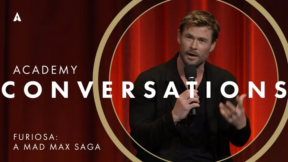 Video for the film Furiosa: A Mad Max Saga — 'Furiosa: A Mad Max Saga' with Chris Hemsworth & George Miller | Academy Conversations