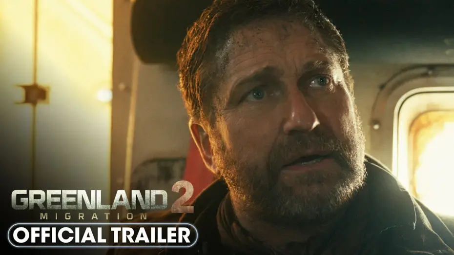Video for the film Greenland 2: Migration — Official Trailer
