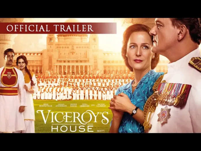 Video for the film Viceroy's House — VICEROY'S HOUSE - Official Trailer - Hugh Bonneville, Gillian Anderson. IN CINEMAS NOW