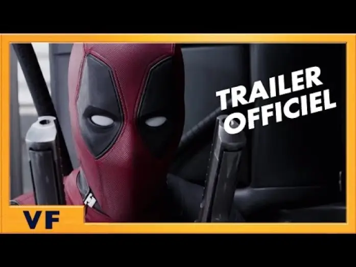 Video for the film Deadpool — Deadpool - Bande annonce 2 [Officielle] VF HD