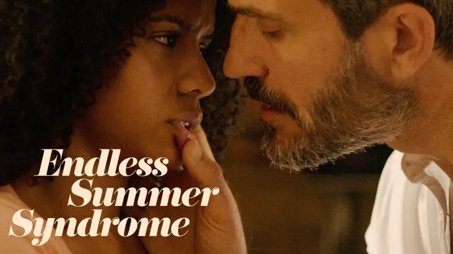 Video for the film Endless Summer Syndrome — Official Trailer