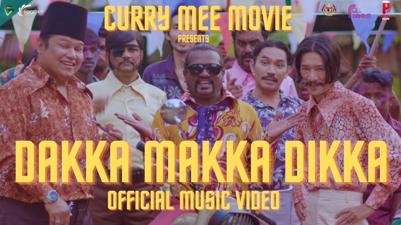 Video for the film Curry Mee — DAKKA MAKKA DIKKA | OFFICIAL LYRIC MUSIC VIDEO | GANA | ROPIE PAKODI | EDGAR QUAH