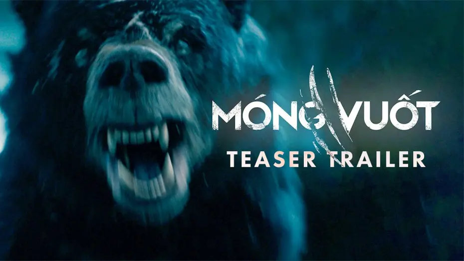 Video for the film Claws — MÓNG VUỐT TEASER TRAILER - KC: 05.04.2024