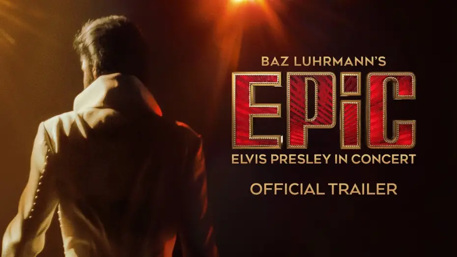 Video for the film EPiC: Elvis Presley in Concert — EPiC: ELVIS PRESLEY IN CONCERT | Trailer Ufficiale