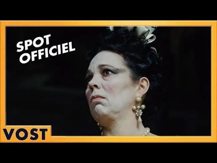 Video for the film The Favourite — La Favorite - Spot Olivia VOST