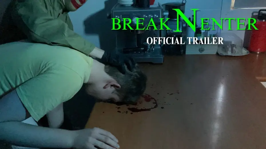 Video for the film Break N' Enter — Break N' Enter | Teaser Trailer