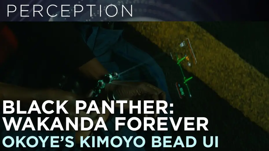 Video for the film Black Panther: Wakanda Forever — Okoye's Kimoyo Bead Wrist UI