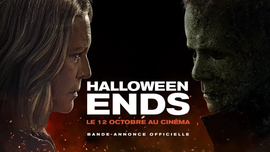 Video for the film Halloween Ends — Halloween Ends - Bande annonce 2 VOST [Au cinéma le 12 octobre]