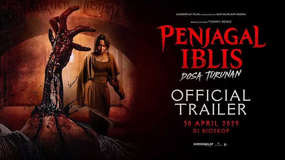 Video for the film Penjagal Iblis: Dosa Turunan — Official Trailer Penjagal Iblis: Dosa Turunan
