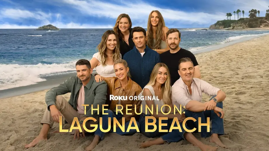 Video for the film The Reunion: Laguna Beach — The Reunion: Laguna Beach | Official Trailer | The Roku Channel