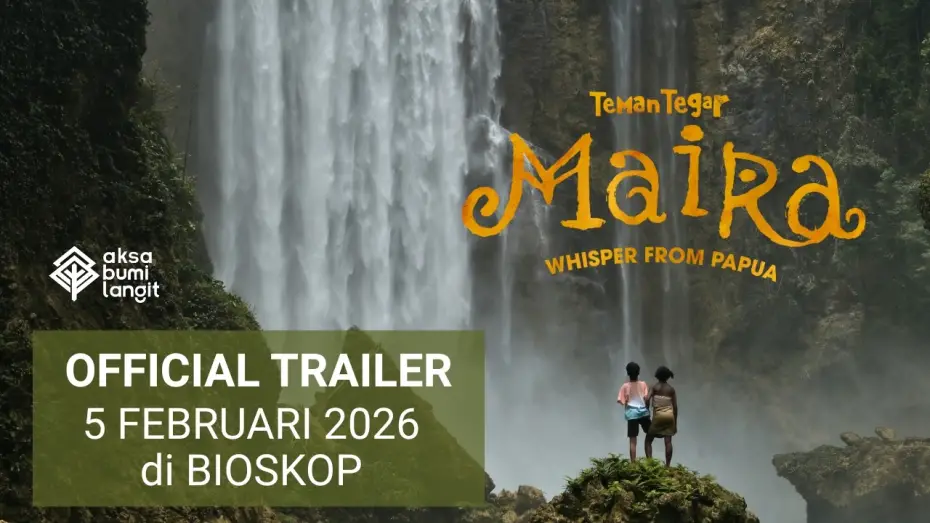 Video for the film Teman Tegar: Maira - Whisper From Papua — OFFICIAL TRAILER | TEMAN TEGAR MAIRA: WHISPER FROM PAPUA