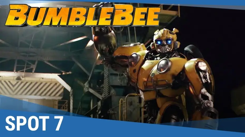 Video for the film Bumblebee — Bumblebee - Spot 7 VF